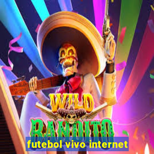 futebol vivo internet